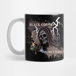 Black Coffee Matters Mug